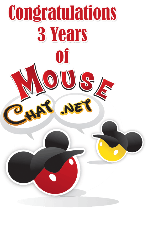 Mouse Chat turns 3. Threee years of covering Disney Wolrd, Disneyland and Disney News